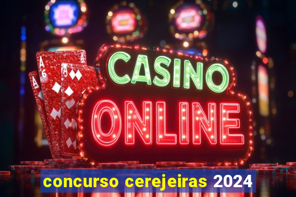 concurso cerejeiras 2024